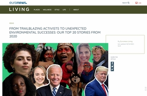 From Trailblazing Activists To Unexpected Environmental Successes：Our Top 20 Stories From 2020