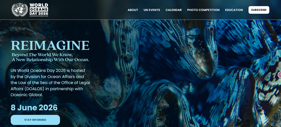 United Nations World Oceans Day 2026:Reimagine:Beyond The World We Know, A New Relationship With Our Ocean.